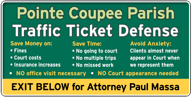 Pointe Coupee Parish, Louisiana speeding & Traffic Ticket Attorney Paul Massa Main Graphic 1
